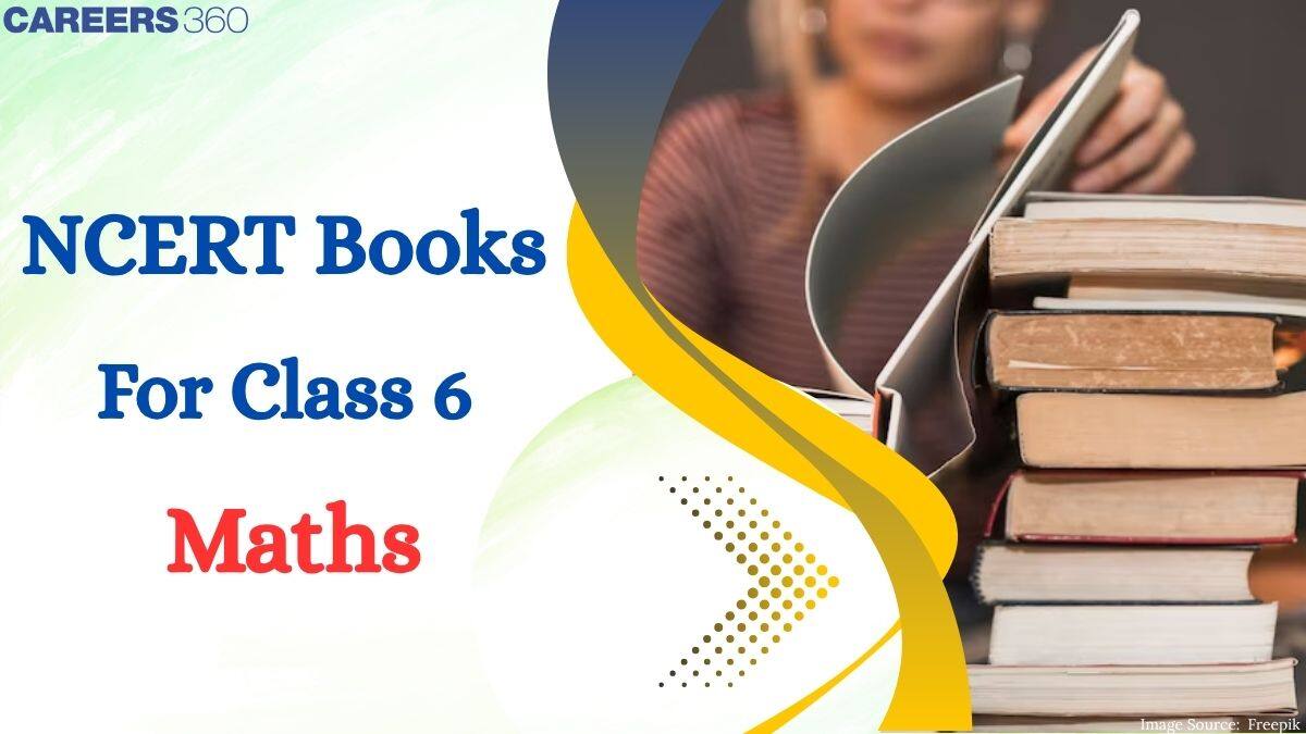 NCERT Books for Class 6 Maths 2025-26 - Download All  Chapters PDF